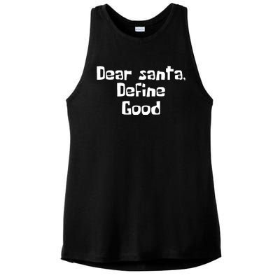 Dear Santa Define Good Funny Saying Ladies PosiCharge Tri-Blend Wicking Tank