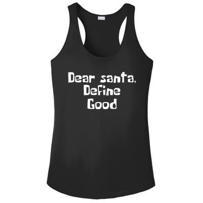 Dear Santa Define Good Funny Saying Ladies PosiCharge Competitor Racerback Tank