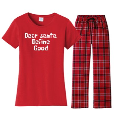 Dear Santa Define Good Funny Saying Women's Flannel Pajama Set