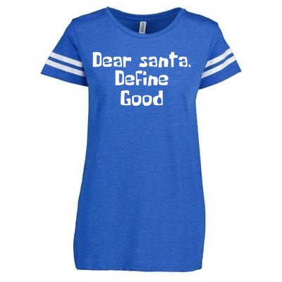 Dear Santa Define Good Funny Saying Enza Ladies Jersey Football T-Shirt