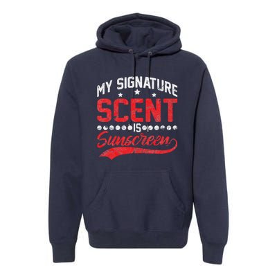 Dermatologist Skin Doctor My Signature Scent Is Sunscreen Premium Hoodie