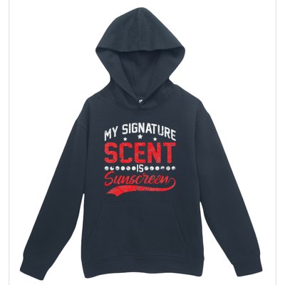 Dermatologist Skin Doctor My Signature Scent Is Sunscreen Urban Pullover Hoodie