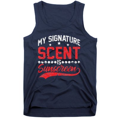 Dermatologist Skin Doctor My Signature Scent Is Sunscreen Tank Top