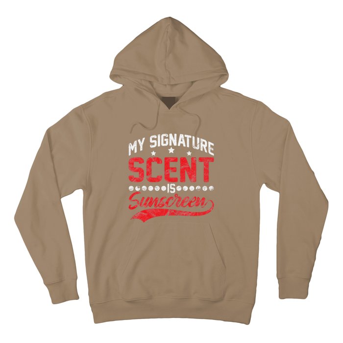 Dermatologist Skin Doctor My Signature Scent Is Sunscreen Hoodie