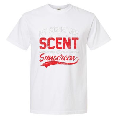 Dermatologist Skin Doctor My Signature Scent Is Sunscreen Garment-Dyed Heavyweight T-Shirt