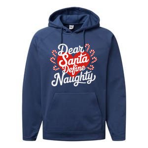 Dear Santa Define Nice Naughty Funny Christmas Matching Pj Performance Fleece Hoodie