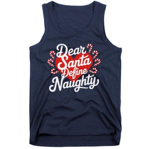 Dear Santa Define Nice Naughty Funny Christmas Matching Pj Tank Top