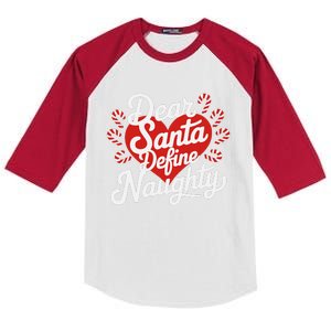 Dear Santa Define Nice Naughty Funny Christmas Matching Pj Kids Colorblock Raglan Jersey