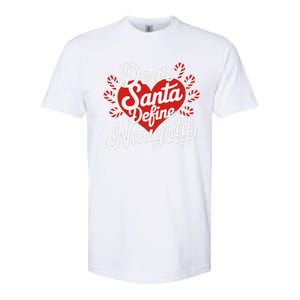 Dear Santa Define Nice Naughty Funny Christmas Matching Pj Softstyle CVC T-Shirt