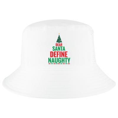 Dear Santa Define Naughty Cool Comfort Performance Bucket Hat