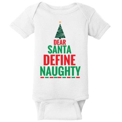 Dear Santa Define Naughty Baby Bodysuit