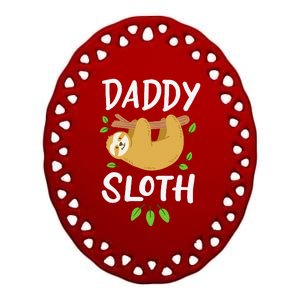 Daddy Sloth Dad Father Fathers Day Lazy Dad Ceramic Oval Ornament