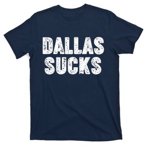 Dallas Sucks T-Shirt