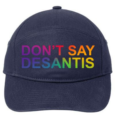 Dont Say Desantis Florida LGBTQ Rainbow 7-Panel Snapback Hat