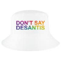 Dont Say Desantis Florida LGBTQ Rainbow Cool Comfort Performance Bucket Hat