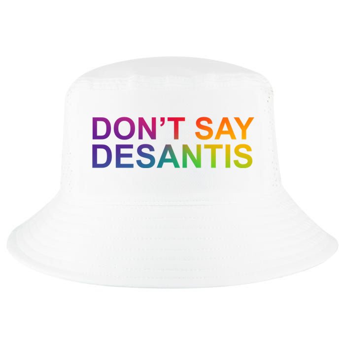 Dont Say Desantis Florida LGBTQ Rainbow Cool Comfort Performance Bucket Hat