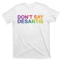 Dont Say Desantis Florida LGBTQ Rainbow T-Shirt