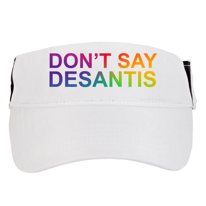 Dont Say Desantis Florida LGBTQ Rainbow Adult Drive Performance Visor