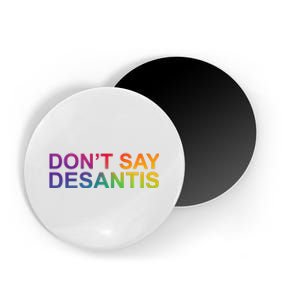 Dont Say Desantis Florida LGBTQ Rainbow Magnet