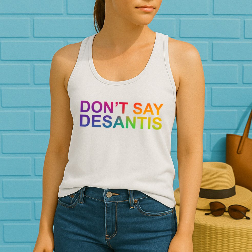 Dont Say Desantis Florida LGBTQ Rainbow Womens Tank Top