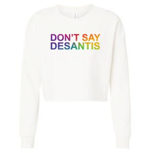 Dont Say Desantis Florida LGBTQ Rainbow Cropped Pullover Crew