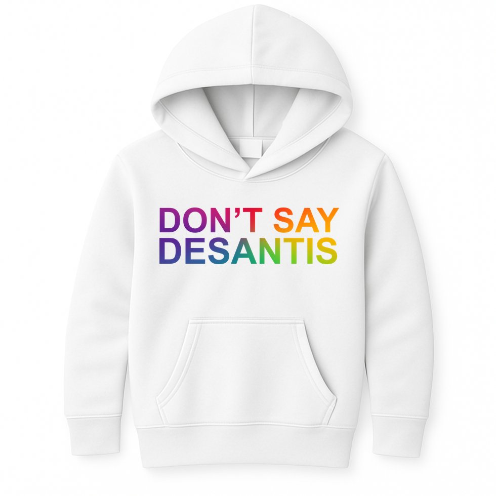 Dont Say Desantis Florida LGBTQ Rainbow Kids Hoodie