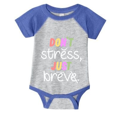 Don't Stress Dyslexia Awareness Disability Therapist Graphic Funny Gift Infant Baby Jersey Bodysuit