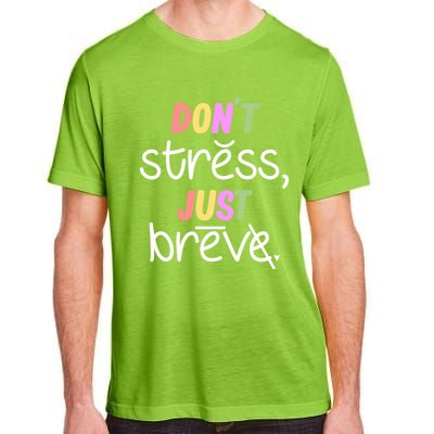 Don't Stress Dyslexia Awareness Disability Therapist Graphic Great Gift Adult ChromaSoft Performance T-Shirt