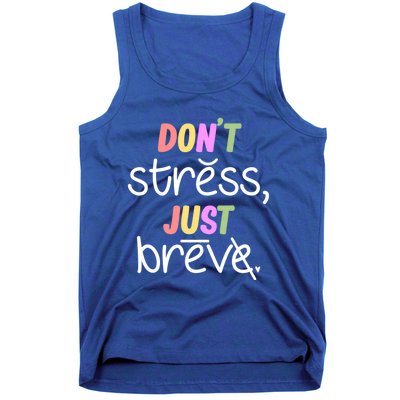 Don't Stress Dyslexia Awareness Disability Therapist Graphic Great Gift Tank Top