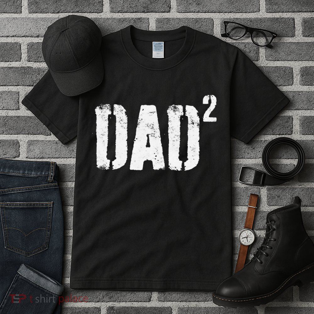 Dad Squared Dad Of Two Fathers Day Tall T-Shirt