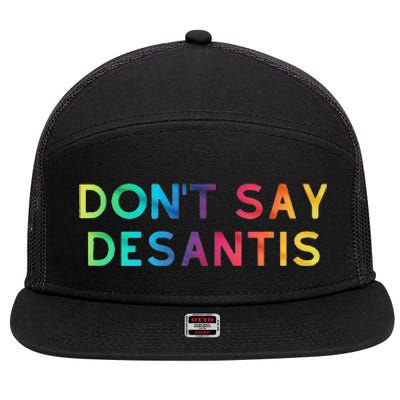 Don't Say DeSantis Rainbow Say Gay Graphic Tall 7 Panel Mesh Trucker Snapback Hat