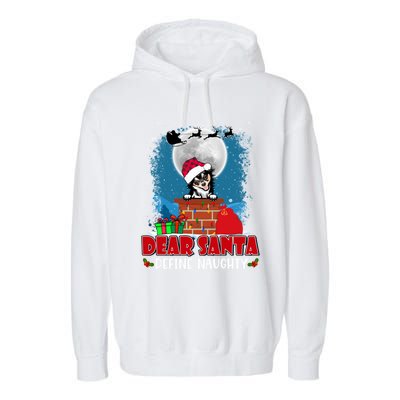 Dear Santa Define Naughty Chihuahua Dog Funny Christmas Funny Gift Garment-Dyed Fleece Hoodie