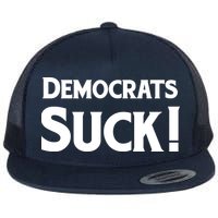 Democrats Suck Flat Bill Trucker Hat