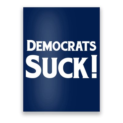 Democrats Suck Poster