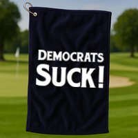 Democrats Suck Golf Towel