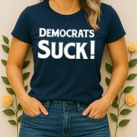 Democrats Suck Womens T-Shirt