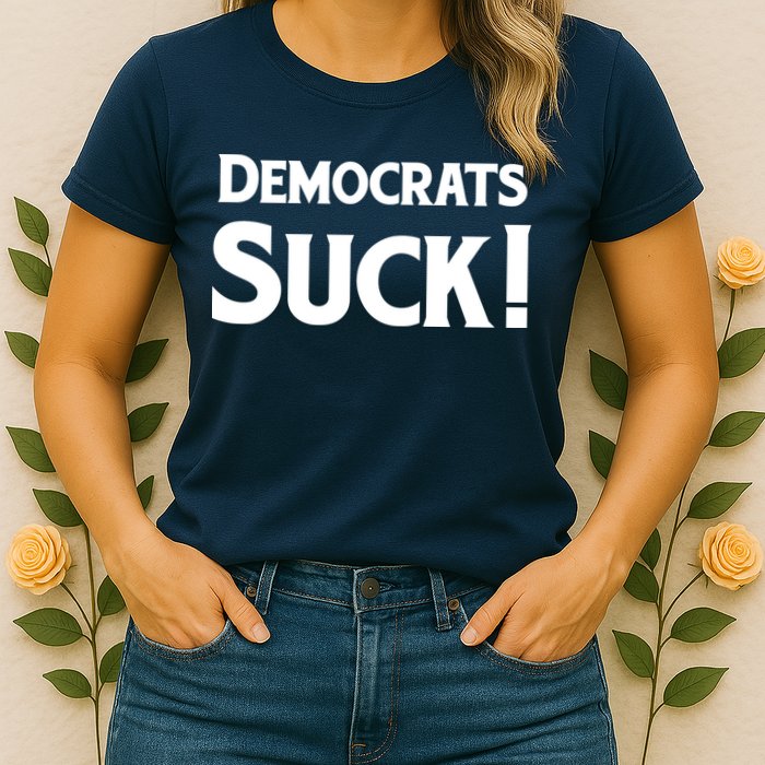 Democrats Suck Womens T-Shirt