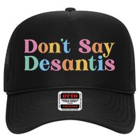 Dont Say Desantis Retro Hat