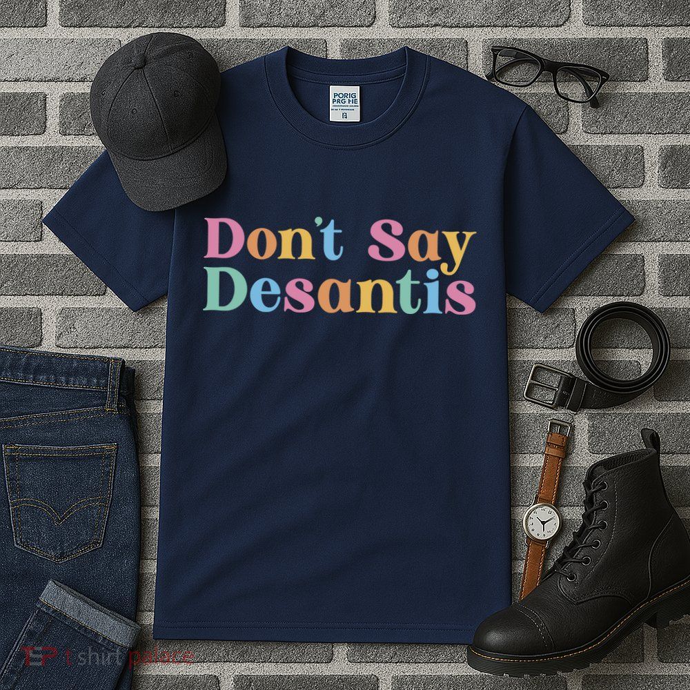 Dont Say Desantis Retro Tall T-Shirt