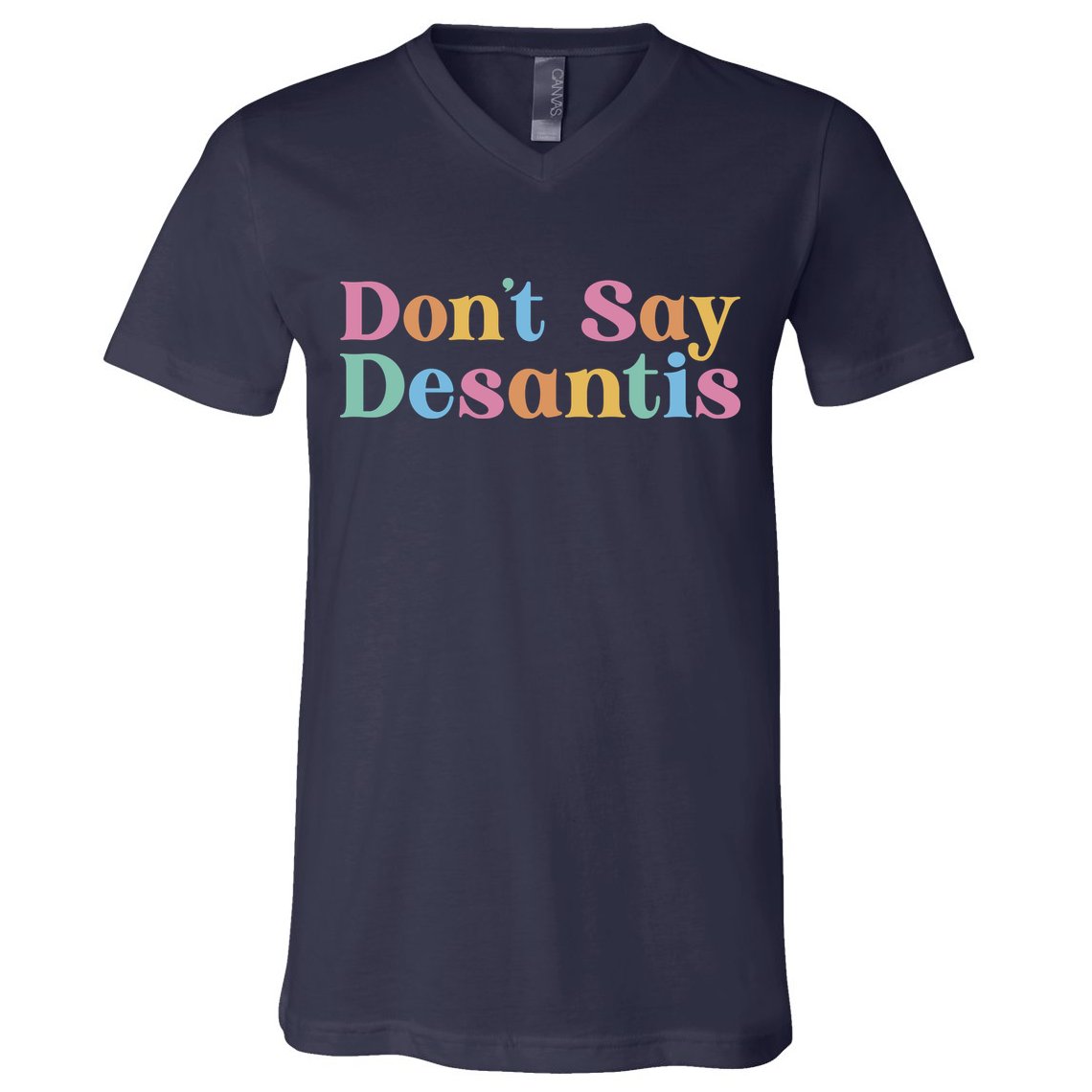 Dont Say Desantis Retro V-Neck T-Shirt