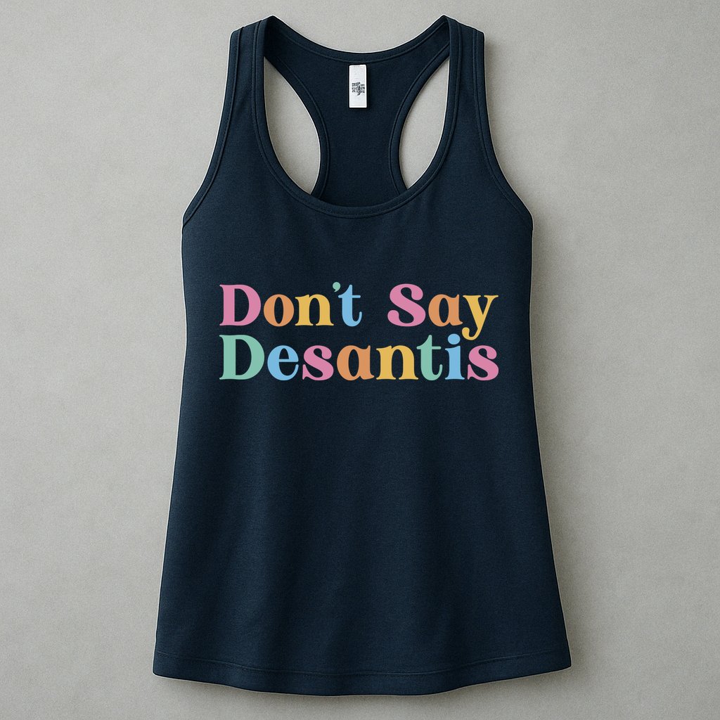 Dont Say Desantis Retro Womens Tank Top