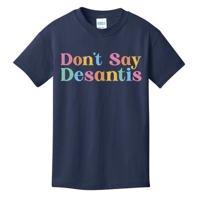 Dont Say Desantis Retro Kids T-Shirt