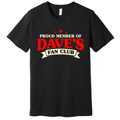 Dave Saying Premium T-Shirt