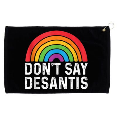 Don't Say DeSantis Rainbow Say Gay Graphic Grommeted Golf Towel