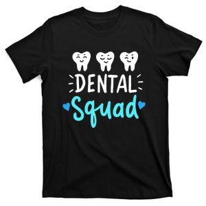 Dental Squad Dentist Hygienist Dentistry Student T-Shirt