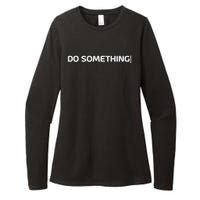 Do Something Womens CVC Long Sleeve Shirt