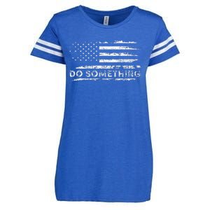 Do Something  DonT Boo Vote Enza Ladies Jersey Football T-Shirt