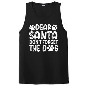 Dear Santa Don T Forget The Dog PosiCharge Competitor Tank