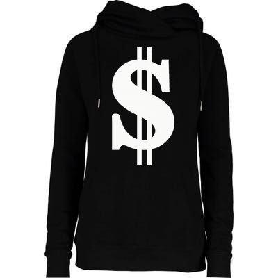 Dollar Sign Womens Funnel Neck Pullover Hood