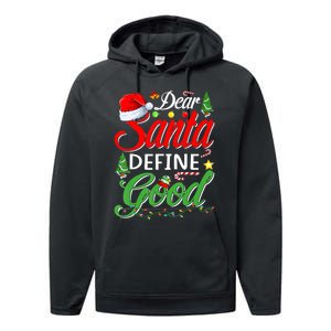 Dear Santa Define Good I Can Explain Funny Christmas Performance Fleece Hoodie